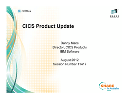 CICS Product Update
