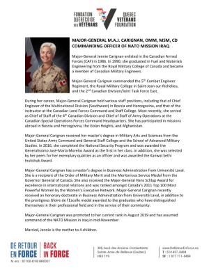 Major-General Jennie Carignan Enlisted in the Canadian Armed Forces (CAF) in 1986