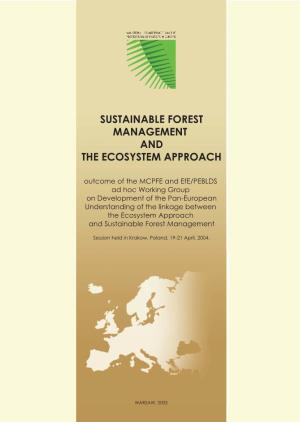 Sustainable Forest Management and the Ecosystem Approach: Two Concepts, One Goal