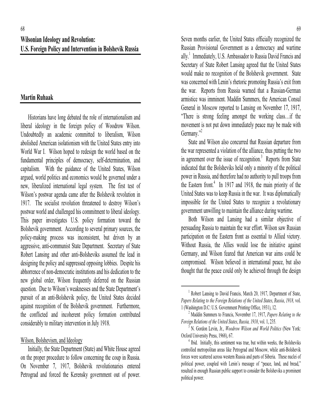 U.S. Foreign Policy and Intervention in Bolshevik Russia Russian Provisional Government As a Democracy and Wartime 1 Ally