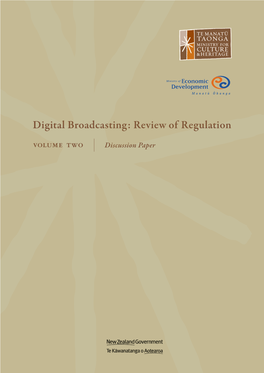 Digital Broadcasting Industries Are Yielding Optimal Economic Return to NZ (E.G