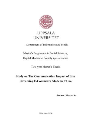 Study on the Communication Impact of Live Streaming E-Commerce Mode in China