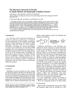 The Microwave Spectrum of Oxazole II. Dipole Moment and Quadrupole Coupling Constants Anil Kumar, John Sheridan, and Otto L