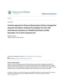 Coherent Approach to Busycon/Busycotypus Fishery Management Along the US Atlantic Seaboard Proceedings from the 16Th Internation