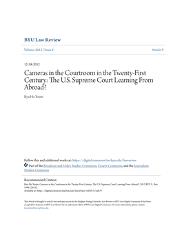 Cameras in the Courtroom in the Twenty-First Century: the U.S. Supreme Court Learning from Abroad?, 2012 BYU L