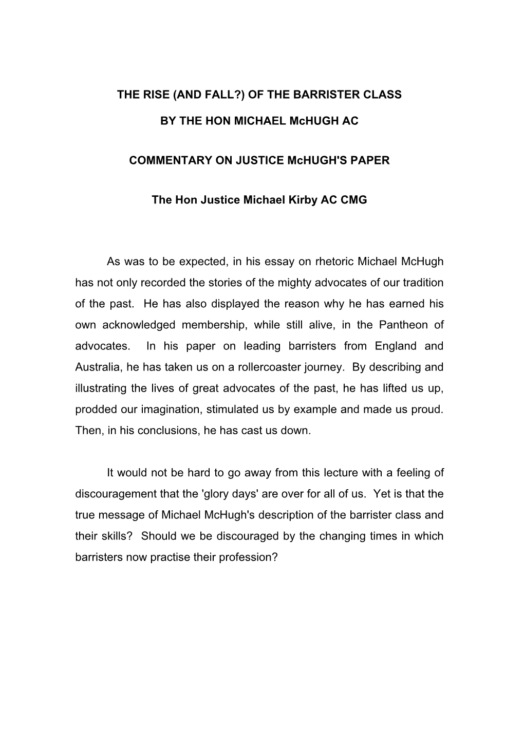 The Rise (And Fall?) of the Barrister Class by the Hon Michael Mchugh