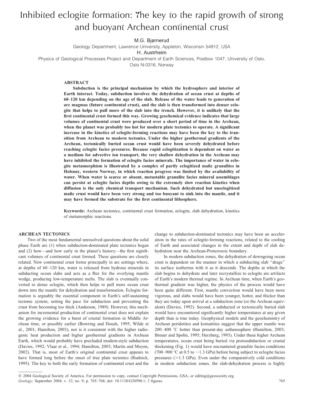 Inhibited Eclogite Formation: the Key to the Rapid Growth of Strong and Buoyant Archean Continental Crust