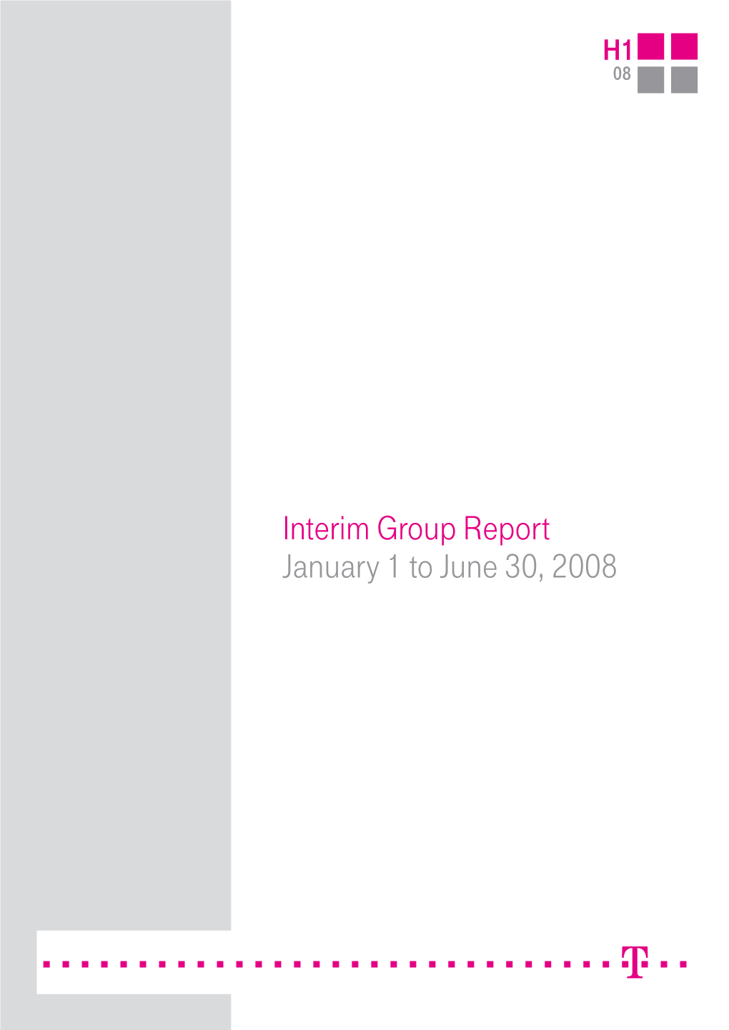 Half-Year Financial Report Deutsche Telekom AG