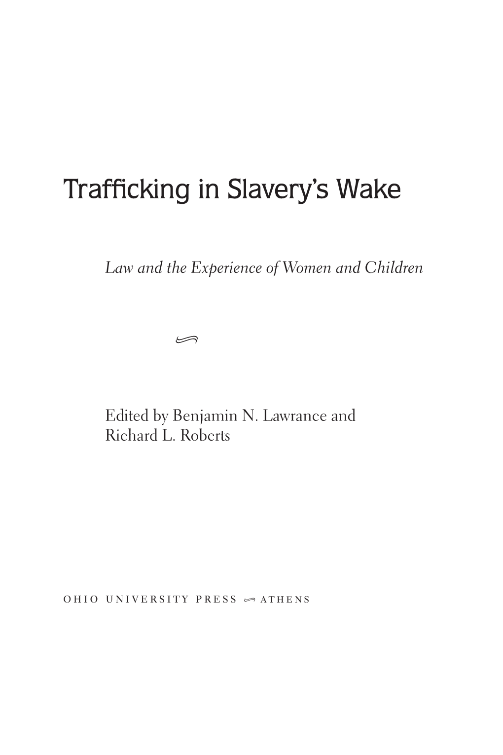 Trafficking in Slavery's Wake