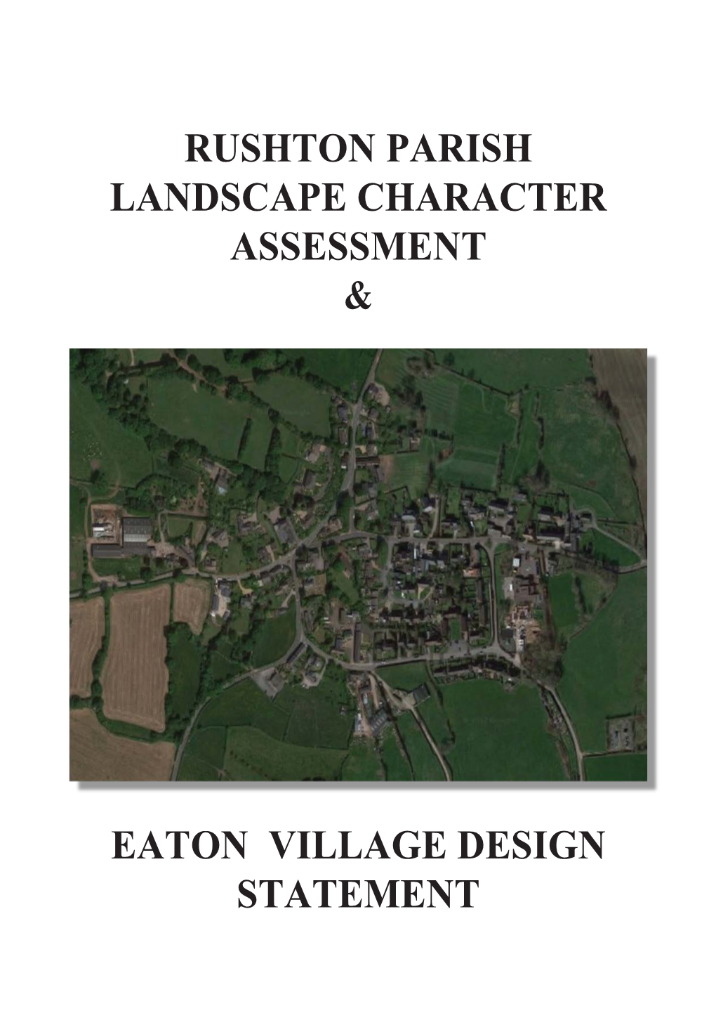 Rushton Parish Landscape Character Assessment &