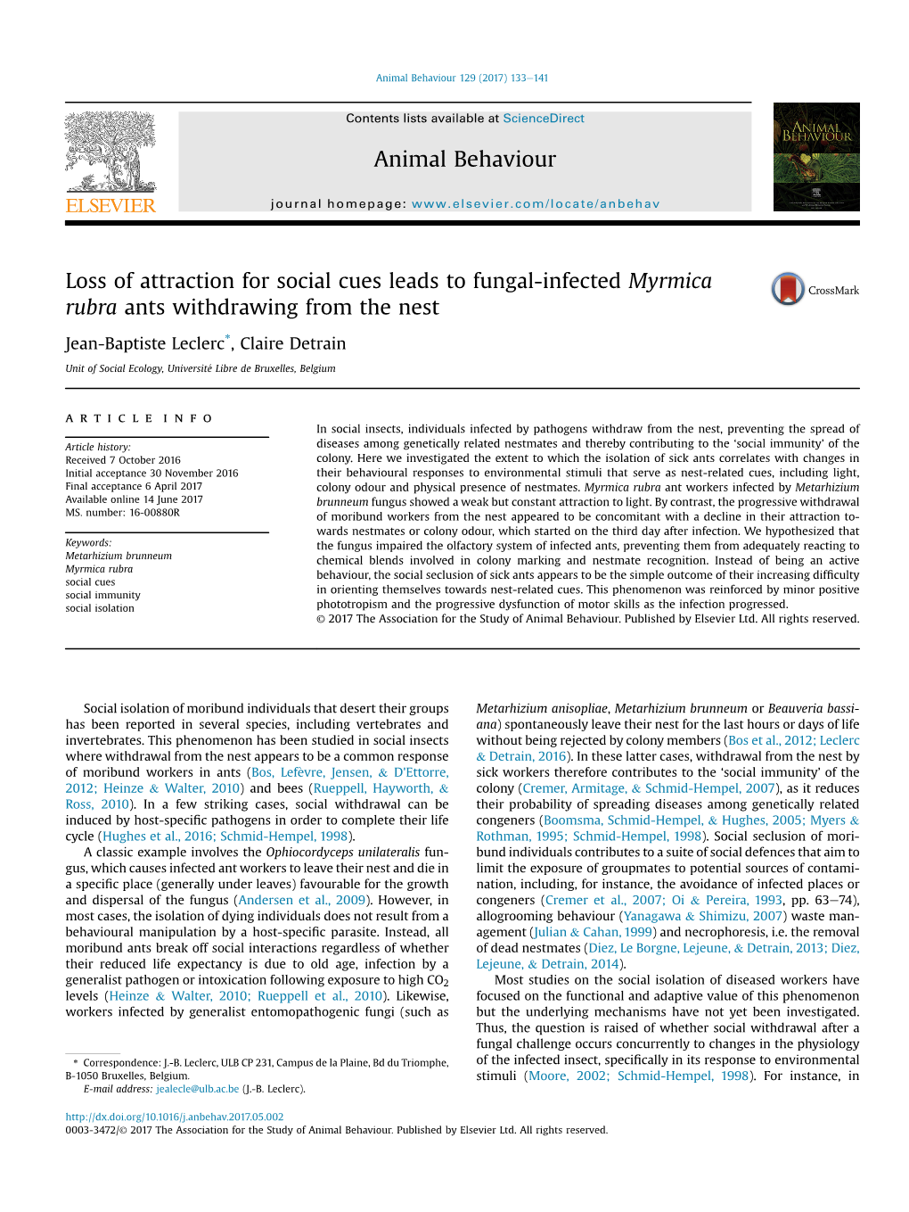 Loss of Attraction for Social Cues Leads to Fungal-Infected Myrmica Rubra Ants Withdrawing from the Nest