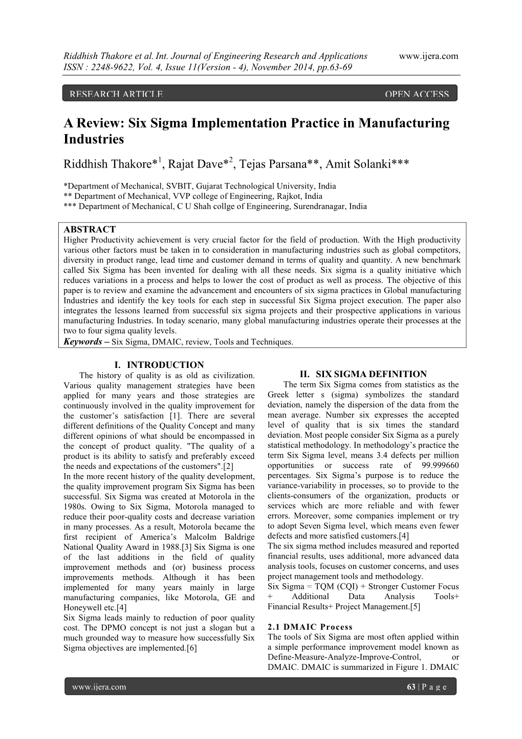 Six Sigma Implementation Practice in Manufacturing Industries