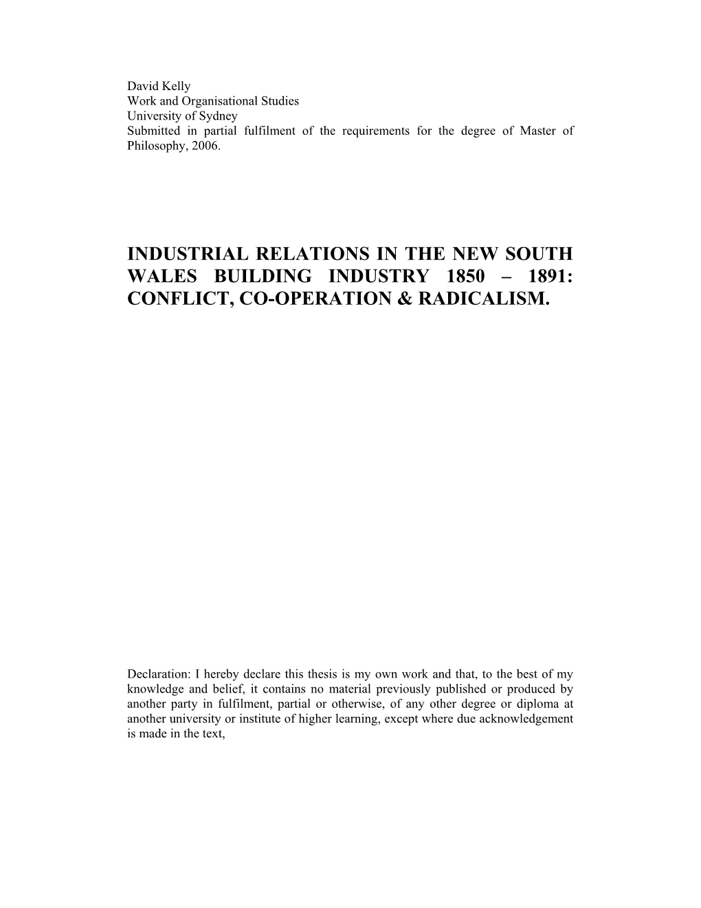 Industrial Relations in the New South Wales Building Industry 1850 – 1891: Conflict, Co-Operation & Radicalism