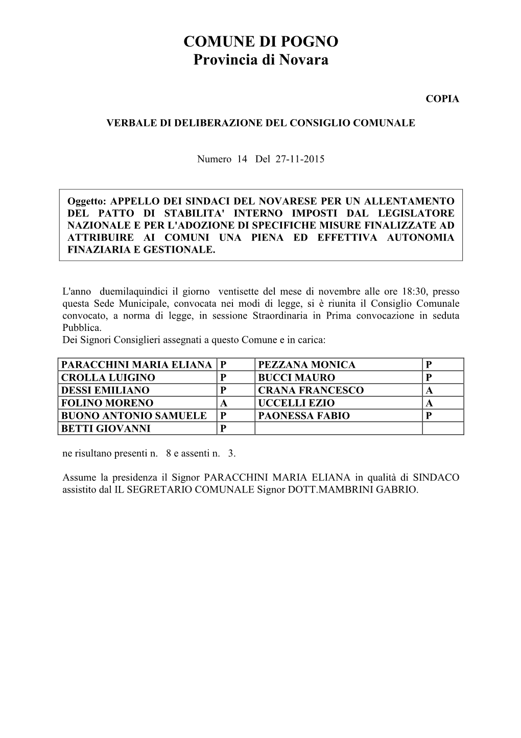 COMUNE DI POGNO Provincia Di Novara