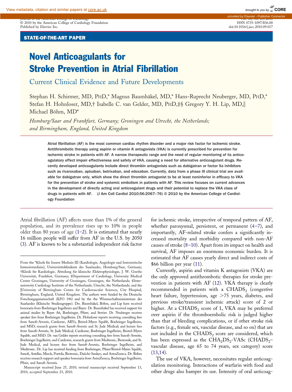 Novel Anticoagulants for Stroke Prevention in Atrial Fibrillation Current Clinical Evidence and Future Developments