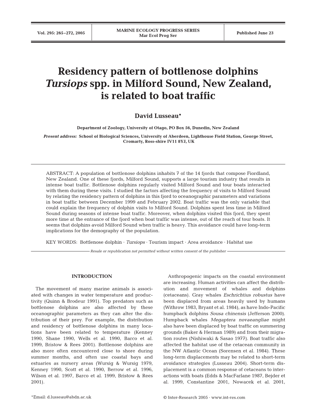 Residency Pattern of Bottlenose Dolphins Tursiops Spp. in Milford Sound, New Zealand, Is Related to Boat Traffic