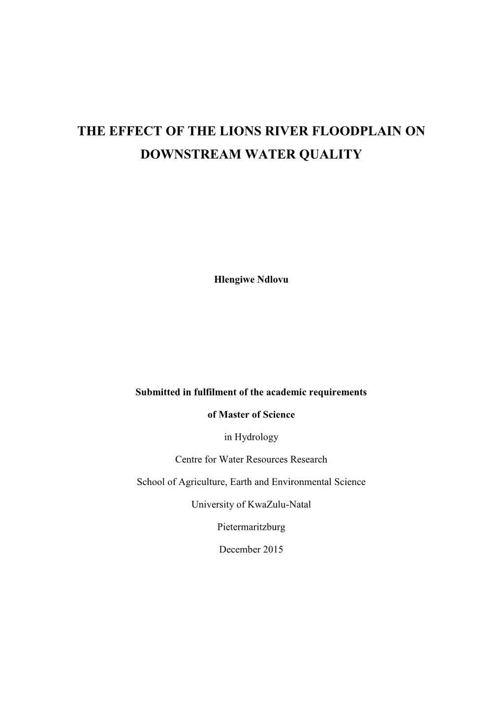 The Effect of the Lions River Floodplain on Downstream Water Quality