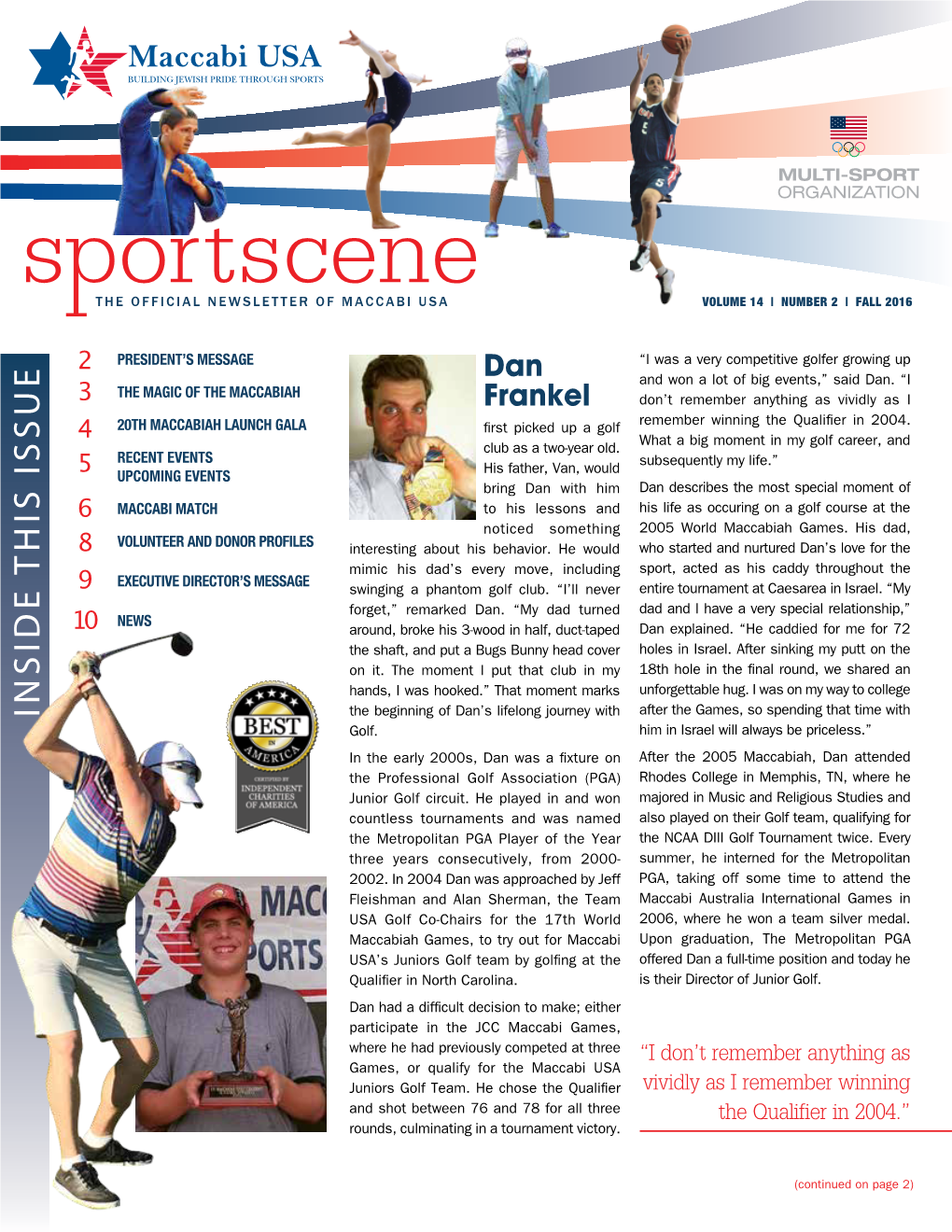 Sportscene | Fall 2016 the MAGIC of the MACCABIAH! JOIN US in ISRAEL for the MACCABIAH GAMES