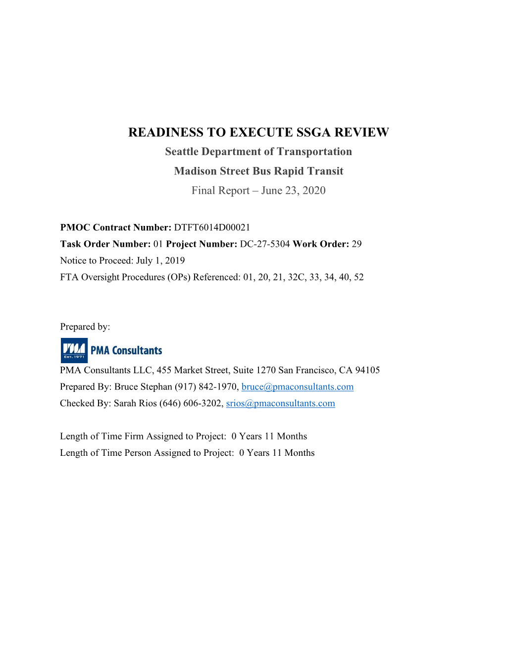 READINESS to EXECUTE SSGA REVIEW Seattle Department of Transportation Madison Street Bus Rapid Transit Final Report – June 23, 2020