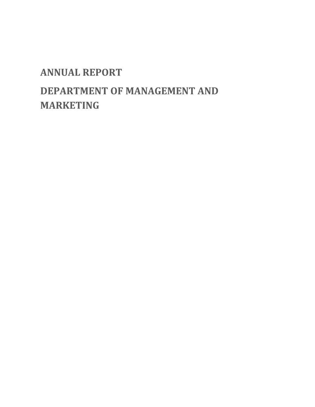 Annual Report Department of Management and Marketing Program Accomplishments