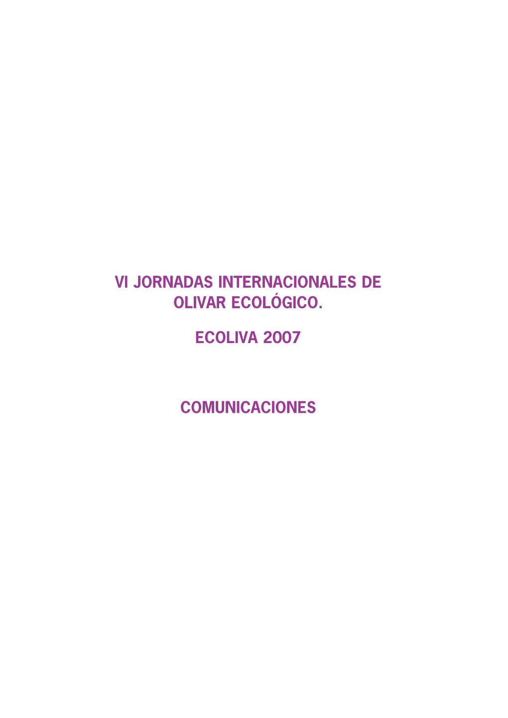 Vi Jornadas Internacionales De Olivar Ecológico