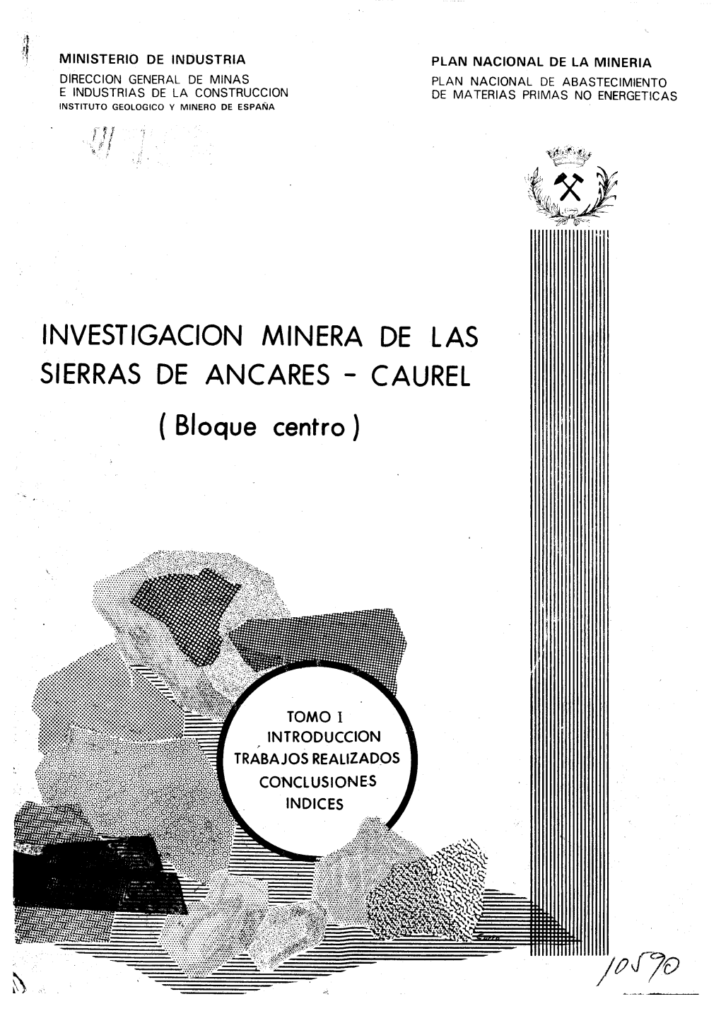 INVESTIGACION MINERA DE LAS SIERRAS DE ANCARES - CAUREL (Bloque Centro)