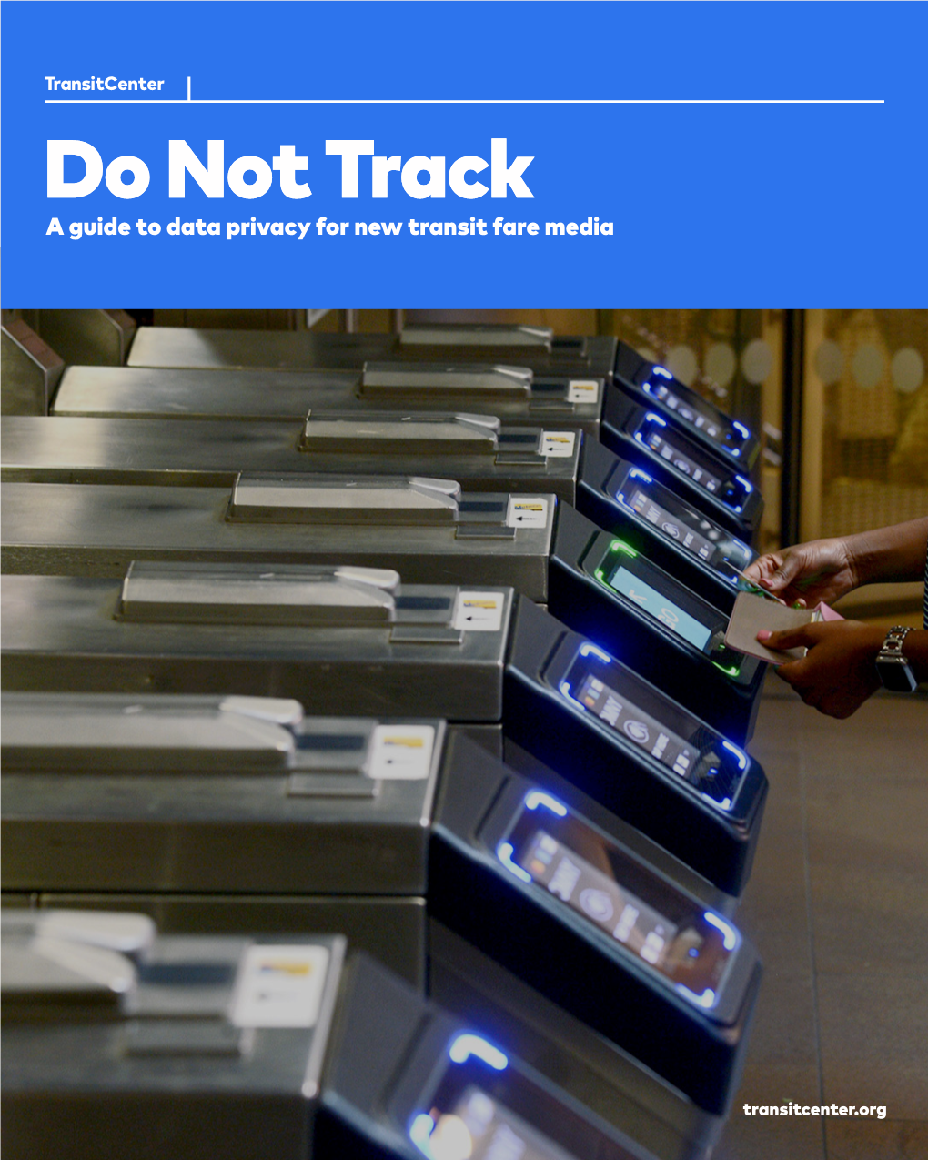 Do Not Track: a Guide to Data Privacy for New Transit Fare Media