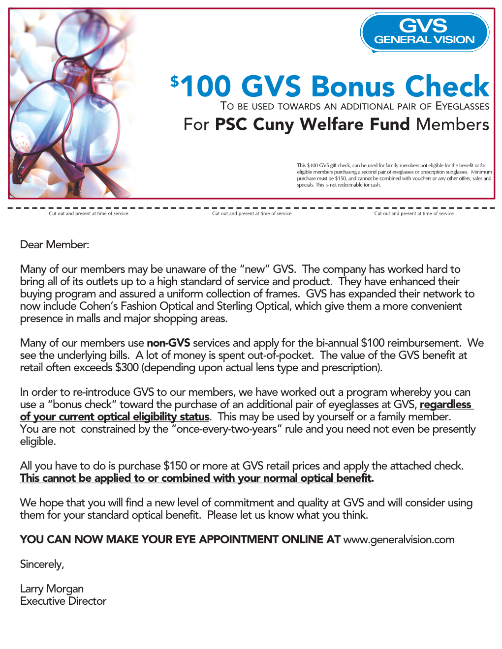 100 GVS Bonus Check to B E U S E D T O W a R D S a N a D D I T I O N a L P a I R O F Ey E G L a S S E S for PSC Cuny Welfare Fund Members