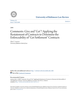 Comments: Give and "Get"? Applying the Restatement of Contracts to Determine the Enforceability of "Get Settlement" Contracts Alan C