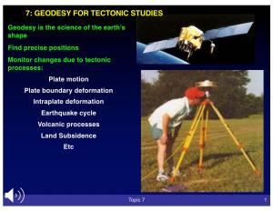7: Geodesy for Tectonic Studies