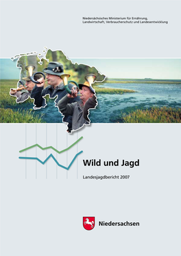 Wild Und Jagd – Landesjagdbericht 2007