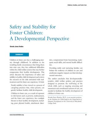 Safety and Stability for Foster Children: a Developmental Perspective