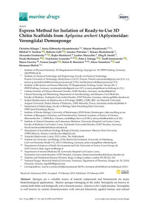 Express Method for Isolation of Ready-To-Use 3D Chitin Scaffolds from Aplysina Archeri (Aplysineidae: Verongiida) Demosponge