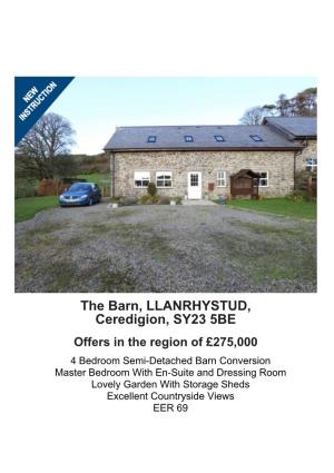 The Barn, LLANRHYSTUD, Ceredigion, SY23