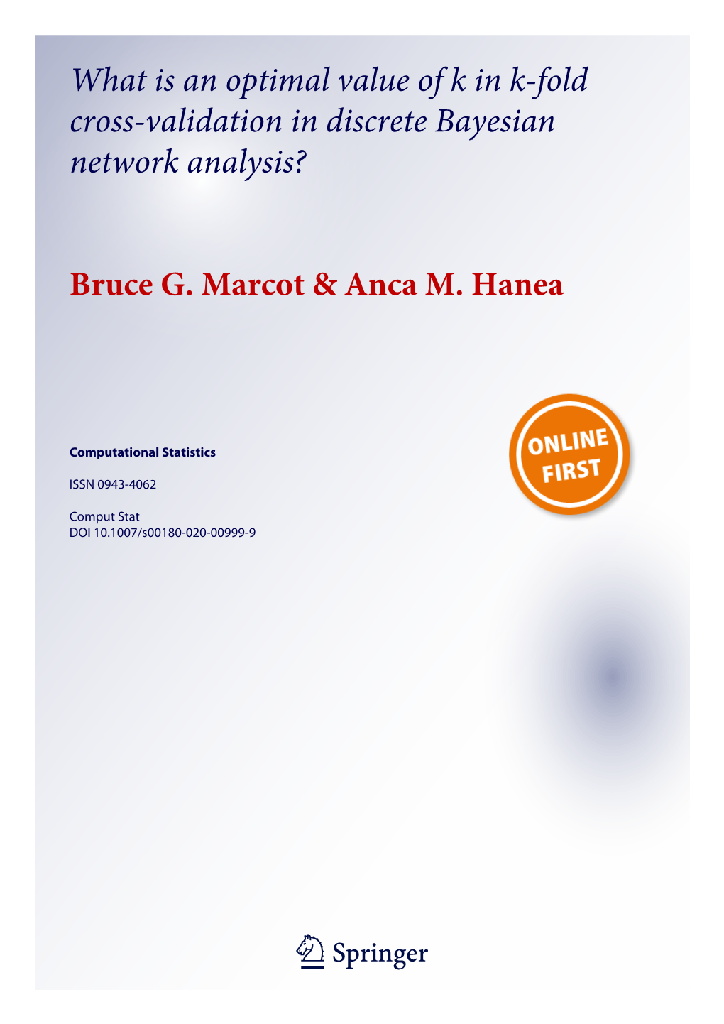 What Is an Optimal Value of K in K-Fold Cross-Validation in Discrete Bayesian Network Analysis?