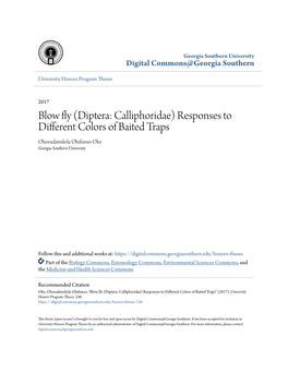 Blow Fly (Diptera: Calliphoridae) Responses to Different Colors of Baited Traps Oluwadamilola Olufunso Oke Georgia Southern University