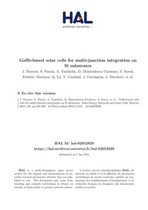 Gasb-Based Solar Cells for Multi-Junction Integration on Si Substrates J