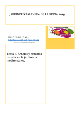 Tema 6. Árboles Y Arbustos Usuales En La Jardinería Mediterránea