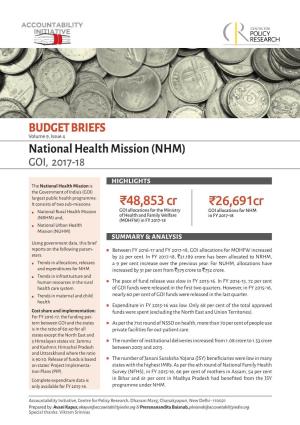₹48,853 Cr ₹26,691Cr National Health Mission (NHM) BUDGET