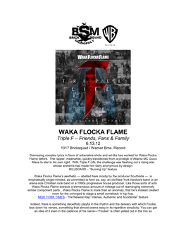 WAKA FLOCKA FLAME Triple F – Friends, Fans & Family 6.13.12 1017 Bricksquad / Warner Bros