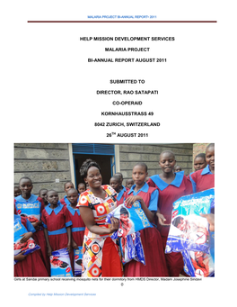 Help Mission Development Services MALARIA PROJECT BI-ANNUAL REPORT• 2011