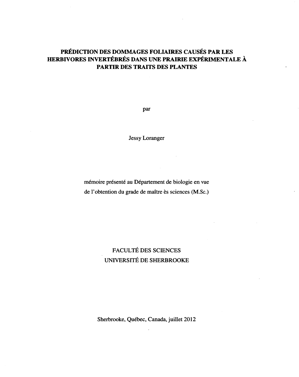 Prediction Des Dommages Foliaires Causes Par Les Herbivores Invertebres Dans Une Prairie Experimentale a Partir Des Traits Des Plantes