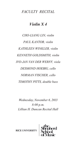 FACULTY RECITAL Violin X 4 CHO-LIANG LIN, Violin PAUL