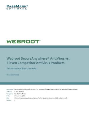 Webroot Secureanywhere® Antivirus Vs. Eleven Competitor Antivirus Products Performance Benchmarks