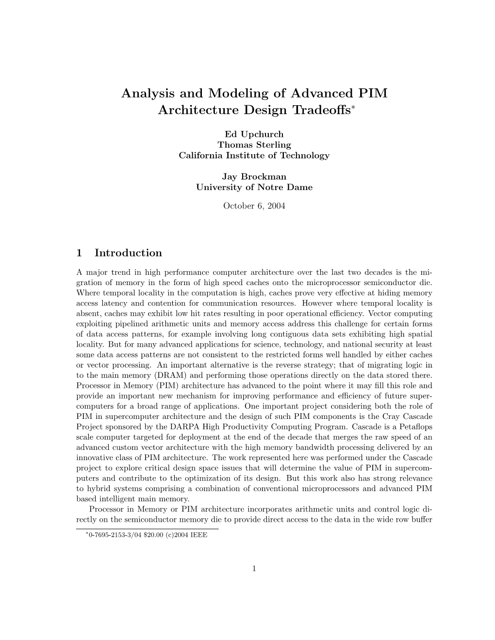 Analysis and Modeling of Advanced PIM Architecture Design Tradeoffs
