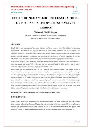 EFFECT of PILE and GROUND CONSTRACTIONS on MECHANICAL PROPERTIES of VELVET FABRICS Mohamed Abd El-Gawad Assistant Professor in Spinning, Weaving and Knitting Dept