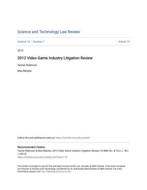 2012 Video Game Industry Litigation Review