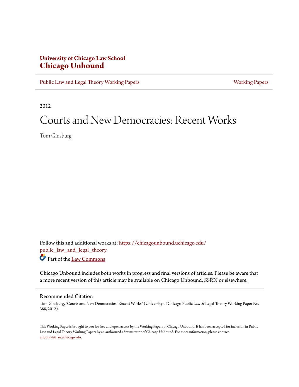 Courts and New Democracies: Recent Works Tom Ginsburg