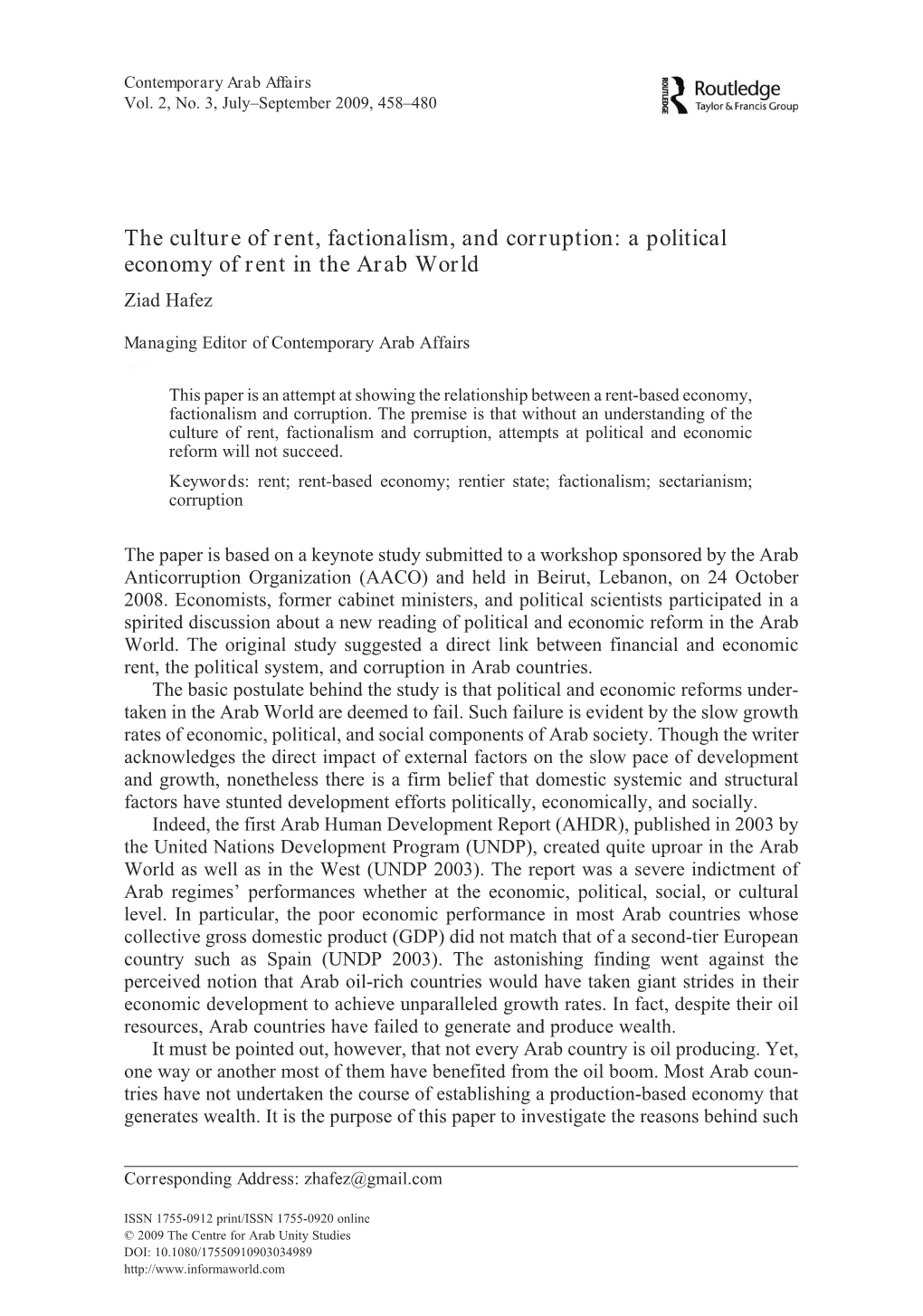 The Culture of Rent, Factionalism, and Corruption: a Political Economy of Rent in the Arab World Ziad Hafez