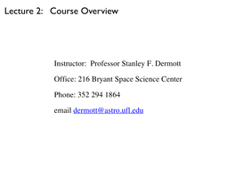 Lecture 2: Course Overview Introduction to the Solar System